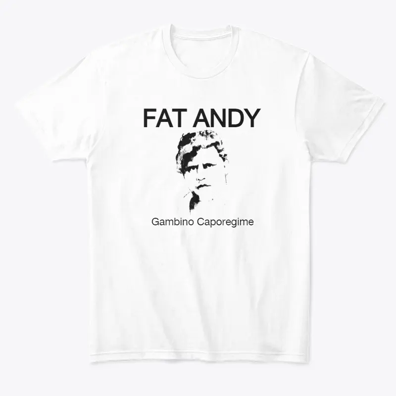 Fat Andy Capo Tee Shirt